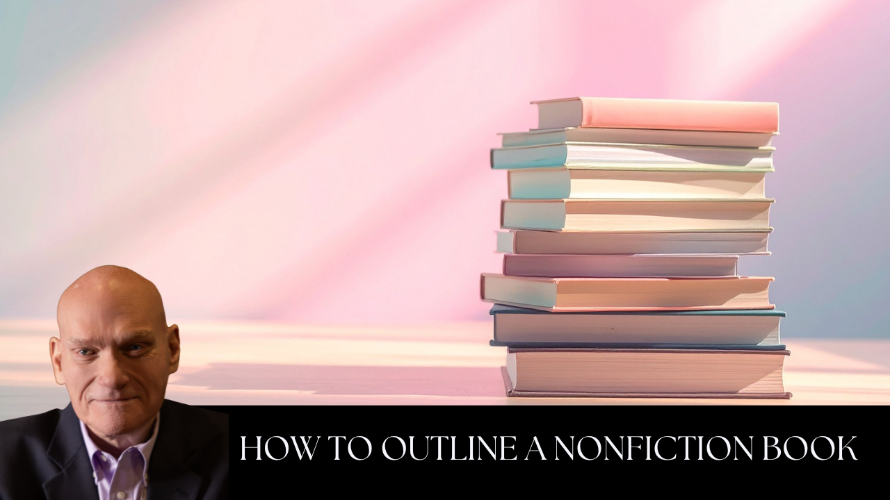 How to Outline a Nonfiction Book in 5 Steps - Jerry Jenkins | Proven ...